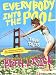 Everybody into the Pool: True Tales
