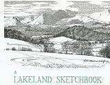 A Lakeland Sketchbook (Lakeland Sketchbook 1)