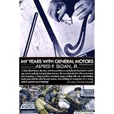 My Years with General Motorspar Alfred Sloan