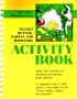Peanut Butter Tarzan and Roosters Activity Book