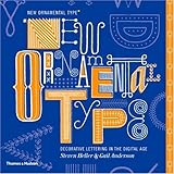 New ornamental type : decorative lettering in the digital age