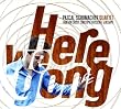 Here We Gong - Pascal Schumacher Quartet