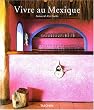Vivre au Mexique