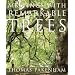 Meetings with Remarkable Trees
