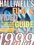 Halliwell's Film & Video Guide 1999