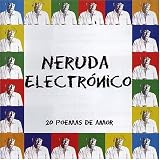 Various Artists - Neruda Electronico ( Audio CD ) - B000678L3U