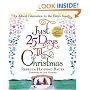 Just 25 Days 'Til Christmas: AN ADVENT CELEBRATION FOR THE ENTIRE FAMILY