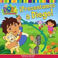 ¡Presentamos a Diego! (Meet Diego!) (Dora La Exploradora/Dora the Explorer (Spanish))