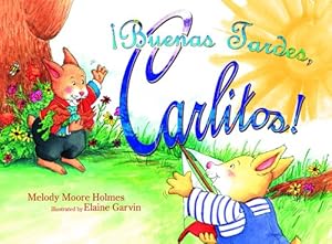 Buenas Tardes, Carlitos! (Spanish Edition): Me