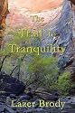 The Trail toTranquility: Your Personal Guide to Overcoming Anger And to Attaining Genuine Inner Peace