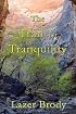 The Trail toTranquility: Your Personal Guide to Overcoming Anger And to Attaining Genuine Inner Peace