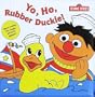 Yo, Ho, Rubber Duckie (Magic Bath Books)