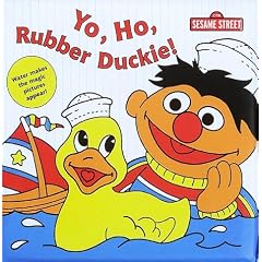 Yo, Ho, Rubber Duckie (Magic Bath Book)