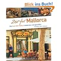 Zeit f�r Mallorca: Die Insel der Vielfalt entdecken und genie�en