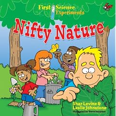Nifty Nature (First Science Experiments)
