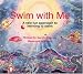 Swim with Me: A New Fun Approach to Learning to Swim