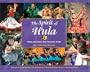 The Spirit of Hula: Photos and Stories from Around the World