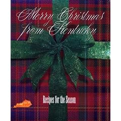 Merry Christmas from Kentucky: Recipes for the Season