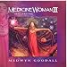 Medicine Woman III