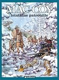Mac Coy, tome 20 - Lointaine Patrouille