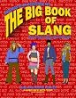 The Big Book of Slang and Other Obscure Nonsense: Musings of an Eccentric Kid