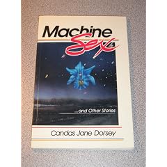 Machine sex-- and other stories