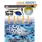 Click here to buy Fish (DK Eyewitness Books) by  Steve Parker.