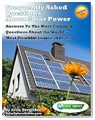 Solar Power and Solar Panels: Answers to Your Questions About How Solar Works, DIY Solar Projects, and Solar Installation,