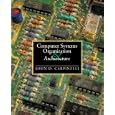 Computer Systems Organization and Architecture
