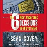 The 6 Most Important Decisions You'll Ever Make (Unabridged)