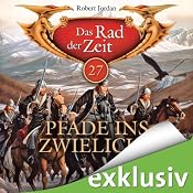 H&ouml;rbuch Pfade ins Zwielicht (Das Rad der Zeit 27)