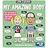 Little Explorers: My Amazing Body