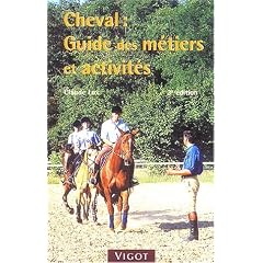 Cheval : Guide des m�tiers et activit�s