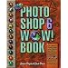 The Photoshop 6 Wow! Book