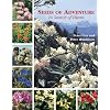 Seeds of Adventure: In Search of Plants