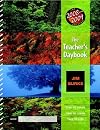 The Teacher's Daybook, 2008-2009 Edition: Time to Teach, Time to Learn, Time to Live