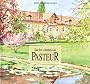Sur les chemins de Pasteur
