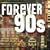 Forever 90s
