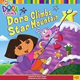 Dora Climbs Star Mountain (Dora the Explorer (8x8)) Dora Climbs Star Mountain (Dora the Explorer (8x8))