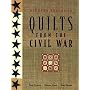 Quilts from the Civil War: Nine Projects, Historic Notes, Diary Entries
