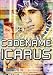 Search : Codename: Icarus