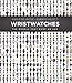 Wristwatches: The Models That Made an Age