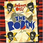 Johnny Otis Presents: The Robins by  The Robins 