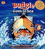 Budgie Goes to Sea