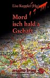 Mord isch hald a Gsch�ft
