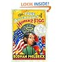 Mostly True Adventures of Homer P. Figg (Newbery Honor Book)