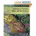 Gardening on Pavement, Tables, and Hard Surfaces