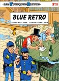 Revue Dupuis  / Les tuniques bleues, tome 18 : Blue retro