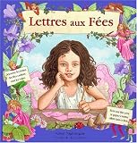 Lettres aux f�es (livre anim� avec des accessoires)