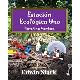 Mendoza (Estacion Ecologica Uno) (Spanish Edition) ~ Edwin Stark